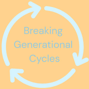 Breaking Generational Cycles