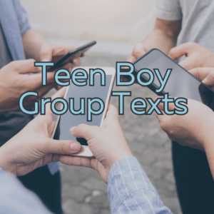 Teen boy Group Texts